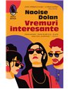 Vremuri interesante - Naoise Dolan | Editura Humanitas