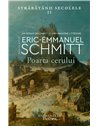 Poarta cerului - Eric-Emmanuel Schmitt | Editura Humanitas