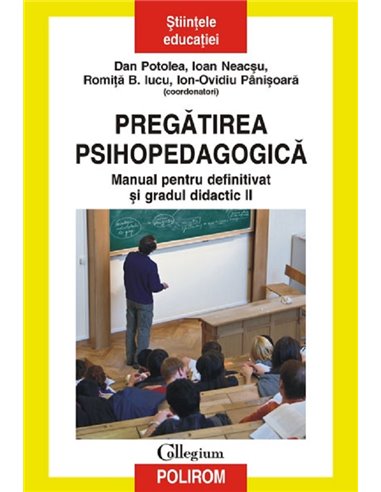 Pregătirea psihopedagogică - Dan Potolea | Editura Polirom