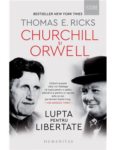 Churchill și Orwell - Thomas E. Ricks | Editura Humanitas