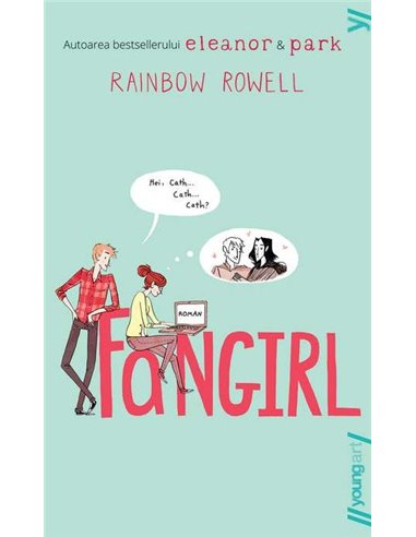 Fangirl - Rainbow Rowell | Editura Young Art