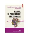 Manual de psihoterapie ericksoniană - Brent B. Geary , Jeffrey K. Zeig  | Editura Polirom