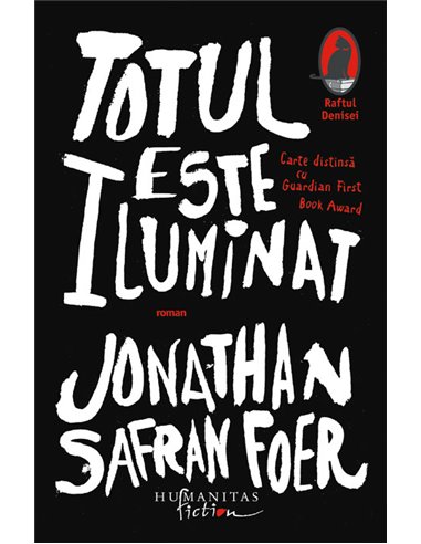 Totul este iluminat - Jonathan Safran Foer | Editura Humanitas