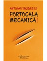 Portocala mecanică. Ed. a II-a - Anthony Burgess | Editura Humanitas