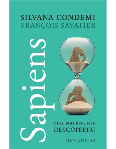 Sapiens - Silvana Condemi | Editura Humanitas