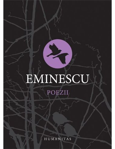Poezii - Mihai Eminescu | Editura Humanitas