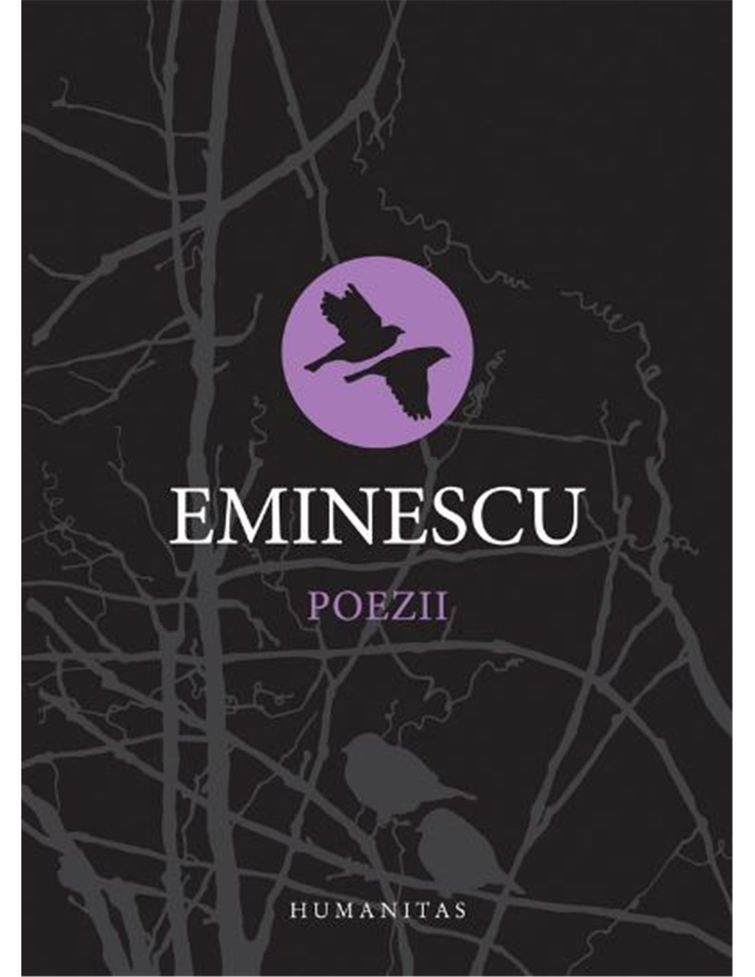 Poezii Mihai Eminescu Editura Humanitas