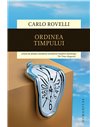 Ordinea timpului - Carlo Rovelli | Editura Humanitas