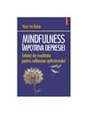 Mindfulness împotriva depresiei - Yoon Im Kane | Editura Polirom