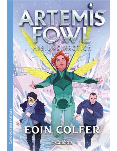 Artemis Fowl 2: Misiune arctică - Eoin Colfer | Editura Arthur