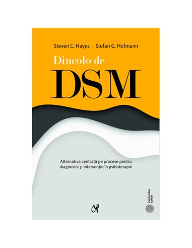 Dincolo de DSM - Steven C. Hayes | Editura ASCR
