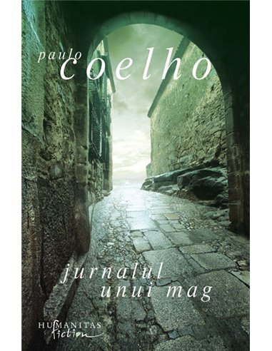 Jurnalul unui mag  - Paulo Coelho  | Editura Humanitas