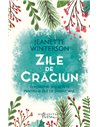 Zile de Crăciun. 12 povestiri și 12 rețete - Jeanette Winterson | Editura Humanitas