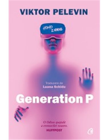 Generation P. Ed. a II-a - Viktor Pelevin | Editura Curtea Veche