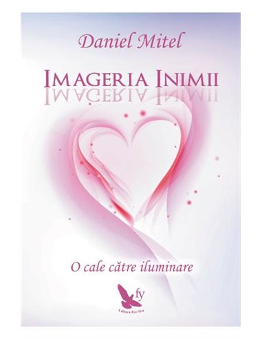 Imageria inimii - Daniel Mitel | Editura For You