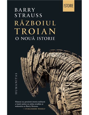 Războiul Troian - Barry Strauss | Editura Humanitas