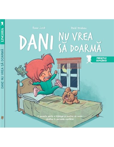 Dani nu vrea să doarmă. Ed. I - Rosa Jove, Raul Grabau | Editura Linghea