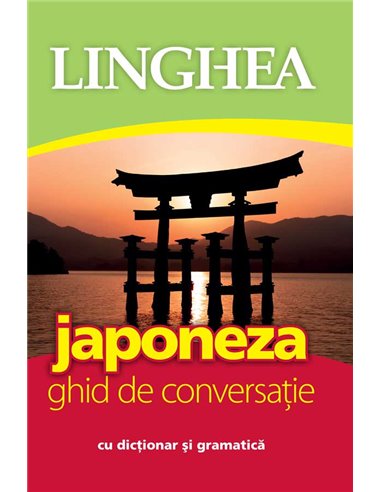 Ghid de conversaţie român-japonez. Ed. a-III-a | Editura Linghea