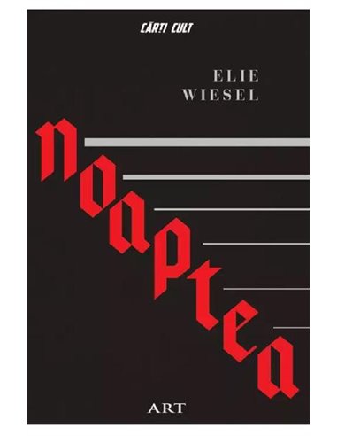 Noaptea  - Elie Wiesel | Editura Art