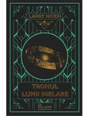 Tronul Lumii Inelare - Larry Niven | Editura Paladin