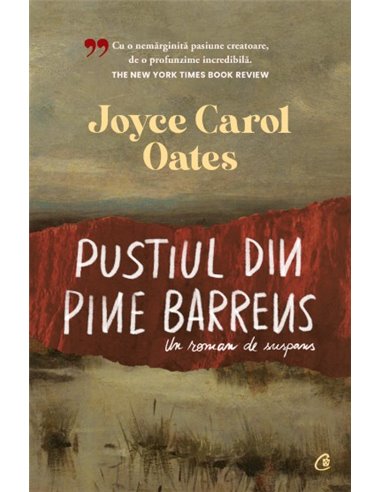 Pustiul din Pine Barrens - Joyce Carol Oates | Editura Curtea Veche