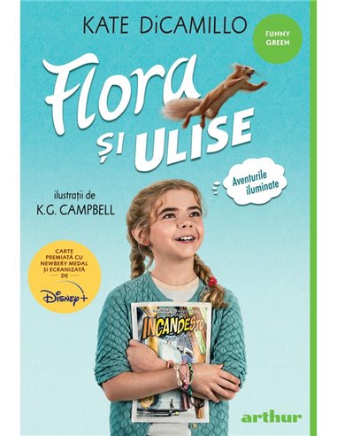 Flora şi Ulise: Aventurile iluminate - Kate DiCamillo | Editura Arthur