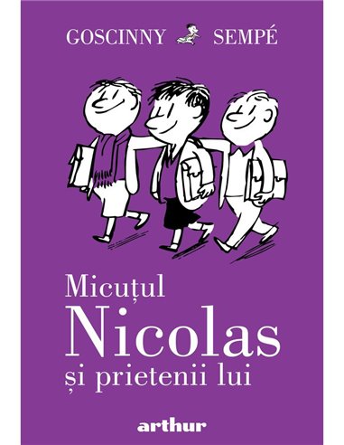 Micuțul Nicolas și prietenii lui - René Goscinny | Editura Arthur