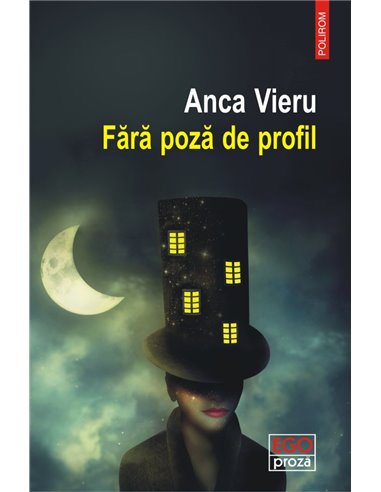 Fără poză de profil - Anca Vieru | Editura Polirom