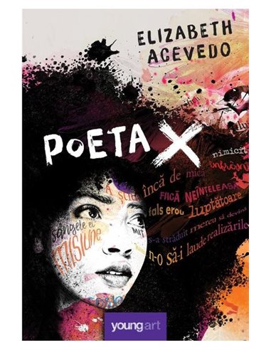 Poeta X - Elizabeth Acevedo | Editura Youngart