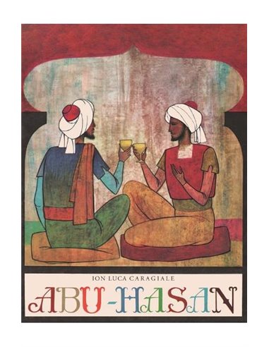 Abu-Hasan - Ion Luca Caragiale | Editura Arthur