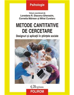 Metode cantitative de cercetare - Loredana R. Diaconu-Gherasim  | Editura Polirom