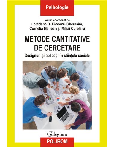 Metode cantitative de cercetare - Loredana R. Diaconu-Gherasim  | Editura Polirom