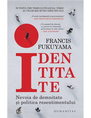 Identitate - Francis Fukuyama | Editura Humanitas