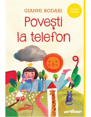 Povesti la telefon   - Gianni Rodari | Editura Arthur
