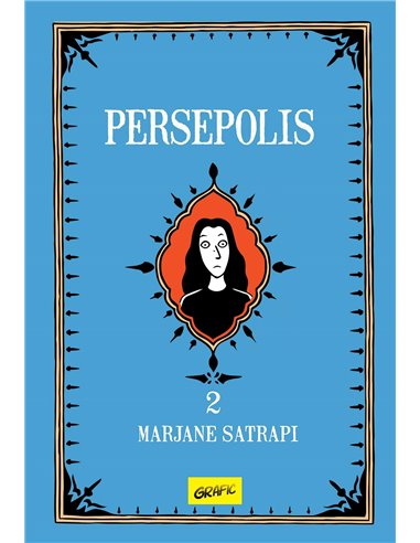 Persepolis 2  - Marjane Satrapi | Editura Grafic
