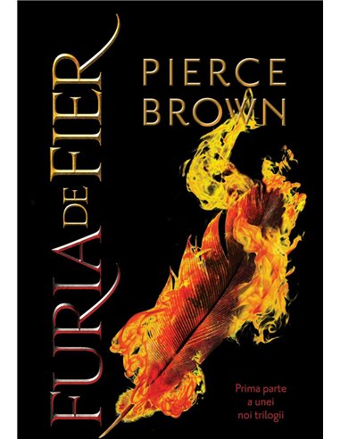 Furia rosie 4. Furia de fier   - Pierce Brown | Editura Paladin