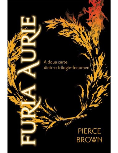 Furia rosie 2. Furia aurie  - Pierce Brown | Editura Paladin