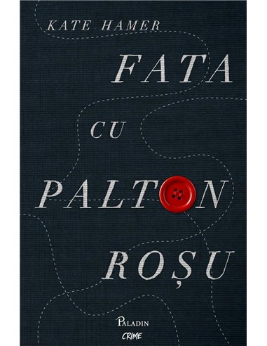 Fata cu palton rosu - Kate Hamer | Editura Paladin