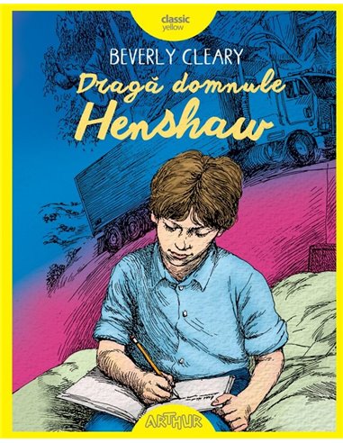 Draga domnule Henshaw - Beverly Cleary | Editura Arthur