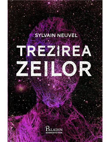 Dosarele themis Vol.2 Trezirea zeilor - Sylvain Neuvel | Editura Paladin