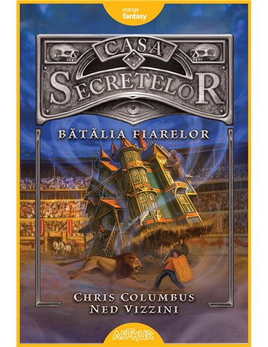 Casa secretelor 2. Batalia fiarelor - Chris Columbus Și Ned Vizzini | Editura Arthur