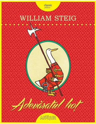 Adevaratul hot - William Steig | Editura Arthur