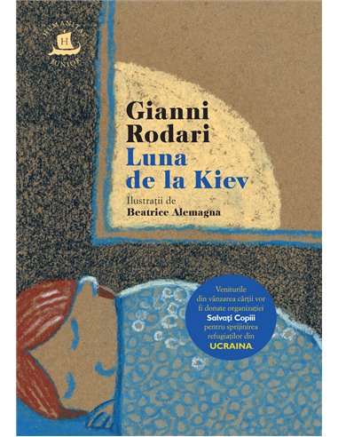 Luna de la Kiev - Gianni Rodari | Editura Humanitas
