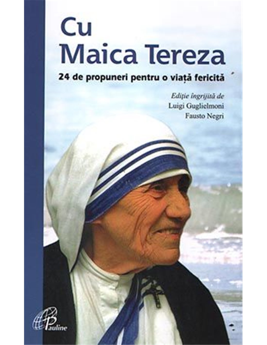 Cu Maica Tereza | Editura Pauline