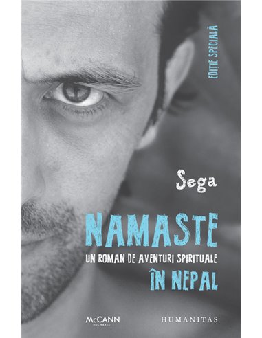 Sega, Namaste. Un roman de aventuri spirituale în Nepal - Sega | Editura Humanitas