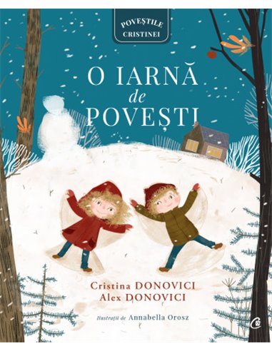 O iarnă de povești - Cristina Donovici | Editura Curtea Veche