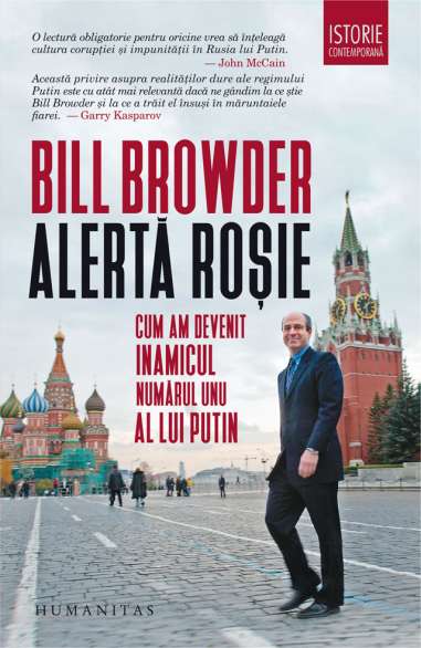 Alertă roșie - Bill Browder | Editura Humanitas