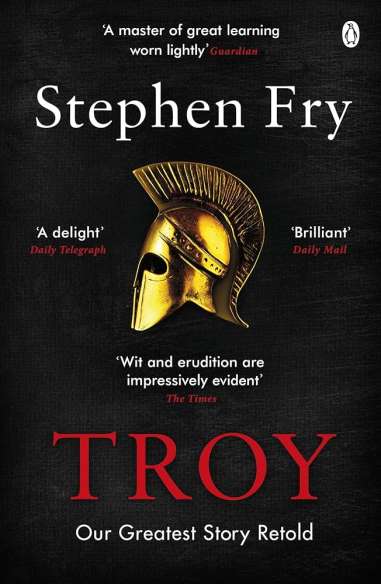Troy - Stephen Fry | Editura Trei