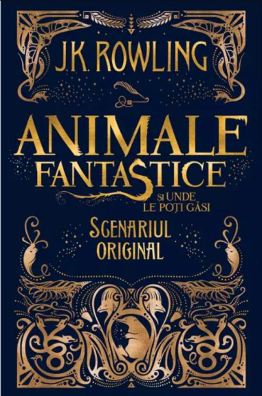 Animale fantastice: 1. Animale fantastice si unde le poti gasi - J.K. Rowling  Editura Arthur