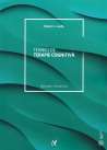 Tehnici de terapie cognitivă. Ed. a 2-a - Robert L. Leahy  Editura ASCR